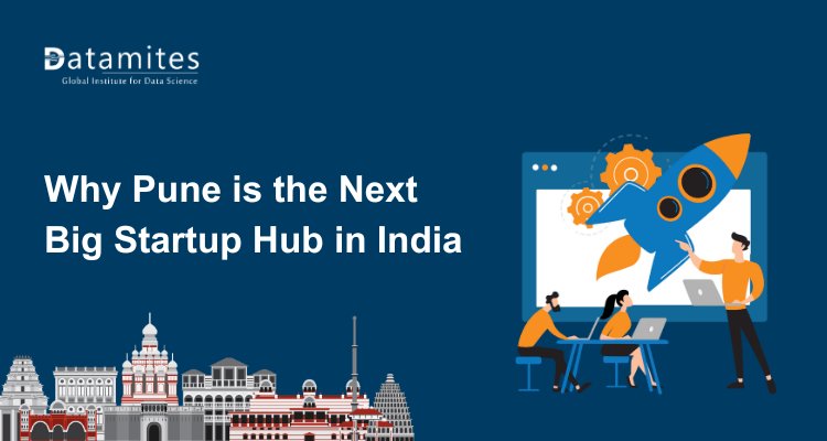 Why Pune is the Next Big Startup Hub in India