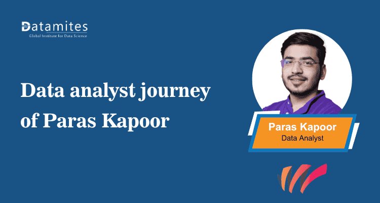 Data analyst journey of Paras Kapoor
