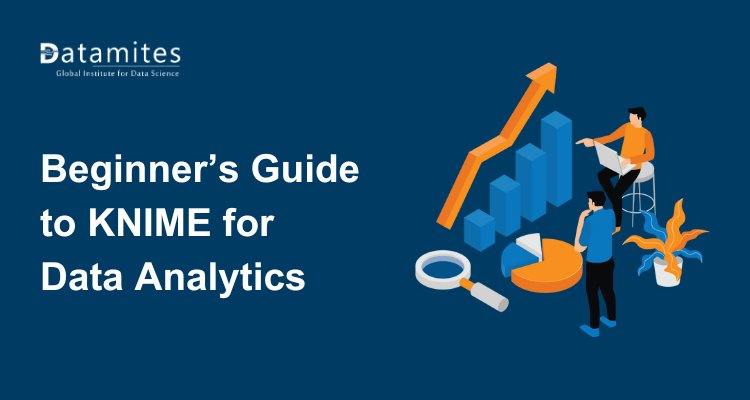 Beginner’s Guide to KNIME for Data Analytics
