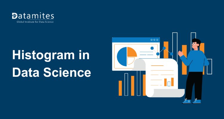 Histogram in Data Science: A Quick Guide with Examples