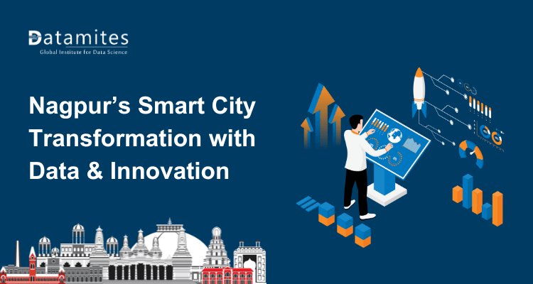 Nagpur’s Smart City Transformation with Data & Innovation