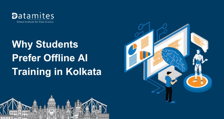 Why Students Prefer Offline Artificial Intelligence Training in Kolkata