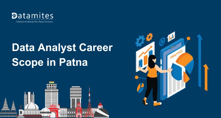 Data Analyst Career Scope in Patna