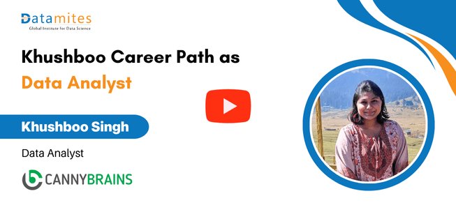 Data Analyst Course by Khushboo