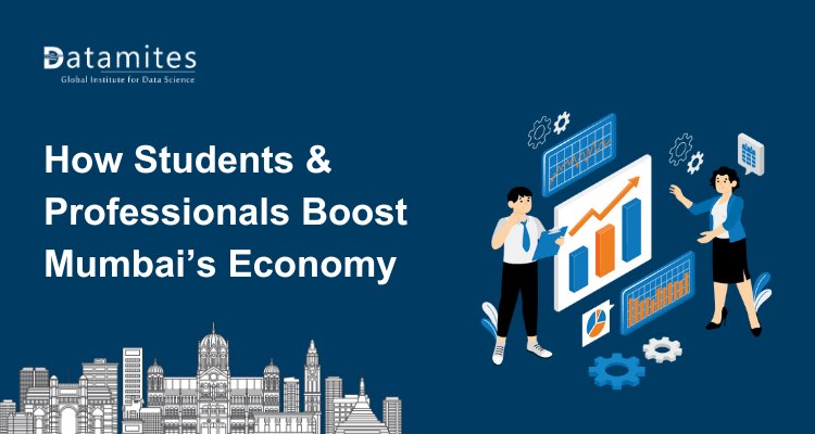 How Students & Professionals Boost Mumbai’s Economy