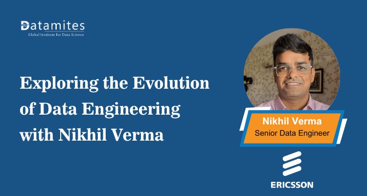 Exploring the Evolution of Data Engineering with Nikhil Verma