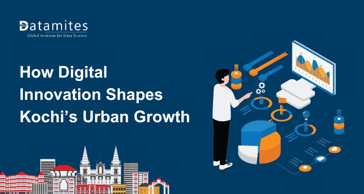 How Digital Innovation Shapes Kochi’s Urban Growth