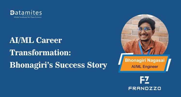 From Mechanical Engineer to AI Professional: Nagasai’s Inspiring Success Story