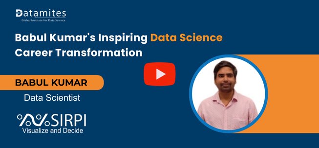 Datamites Data Science Course Success story by Babul Kumar