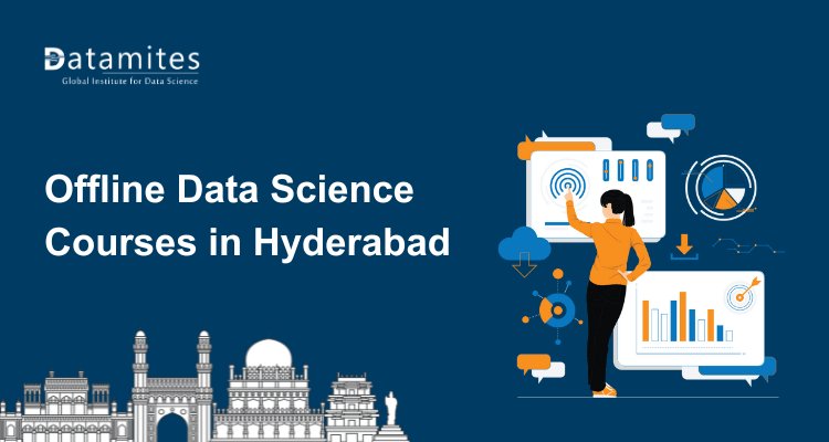 Why Students Prefer Offline Data Science Courses in Hyderabad