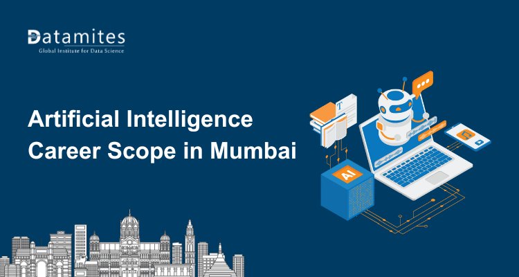 Artificial Intelligence Career Scope in Mumbai