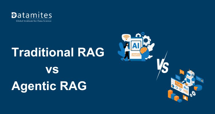 Traditional RAG vs Agentic RAG - What’s the Difference?