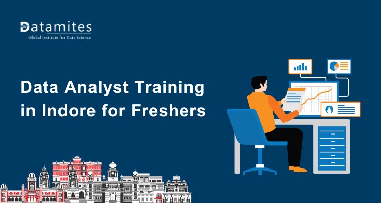 Specialized Data Analyst Training in Indore for freshers