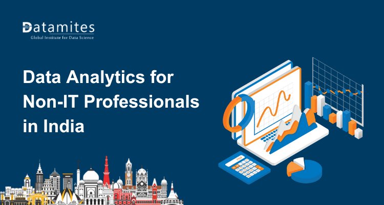 Data Analytics  in India for Non-IT Professionals