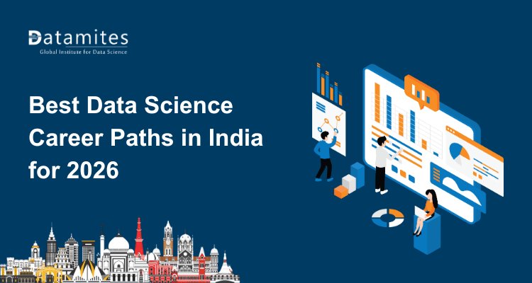 Best Data Science Career Paths in India for 2026