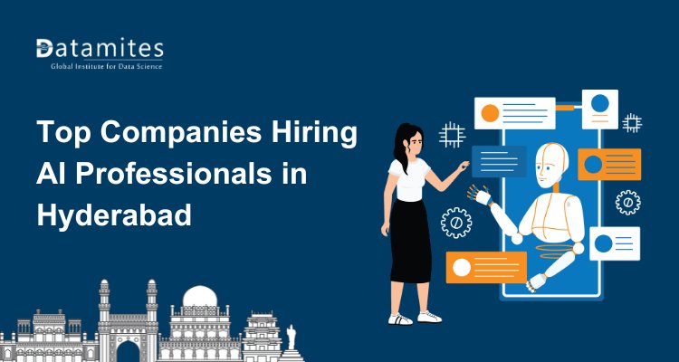 Top Companies Hiring AI Professionals in Hyderabad