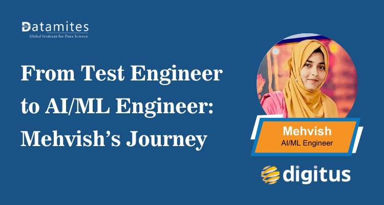 How Working Professionals Can Switch to an AI/ML - Mehvish’s AI Career Success Story