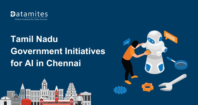 Tamil Nadu Government Initiatives for Artificial Intelligence in Chennai