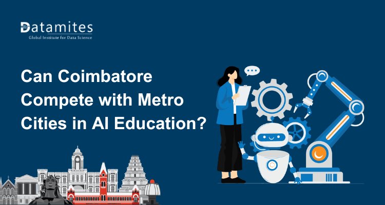 Can Coimbatore Compete with Metro Cities in Artificial Intelligence Education?