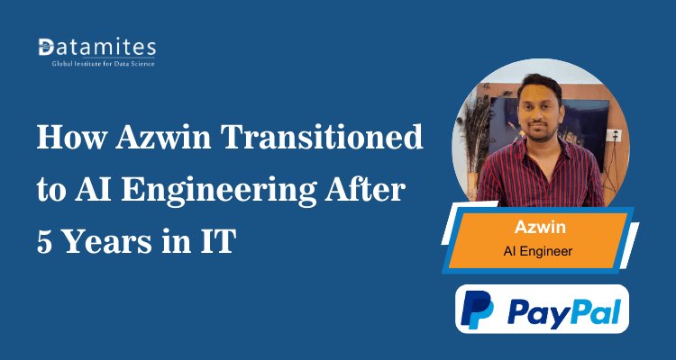 How Azwin Successfully Switched His Career to Become an AI Engineer After 5 Years in IT