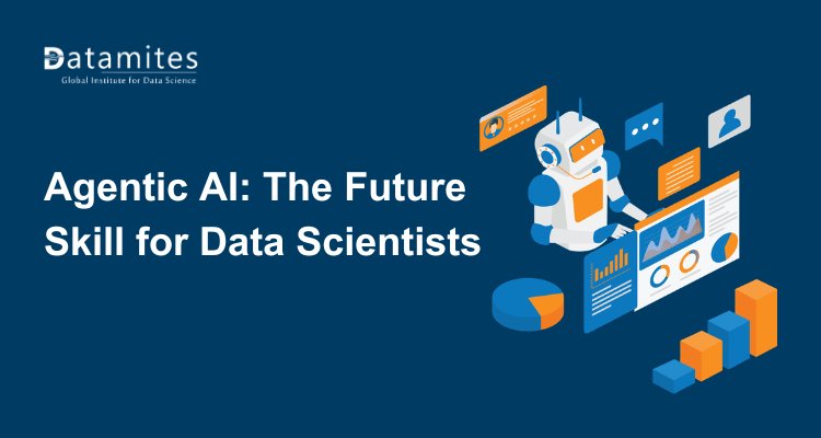 Why Agentic AI Is the Most In-Demand Skill for Data Scientists in 2026