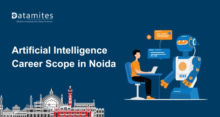 Artificial Intelligence Career Scope in Noida