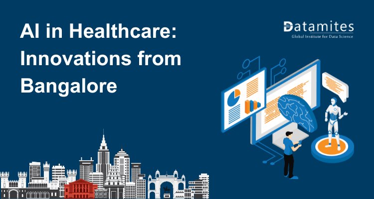 Artificial Intelligence in Healthcare: Innovations from Bangalore