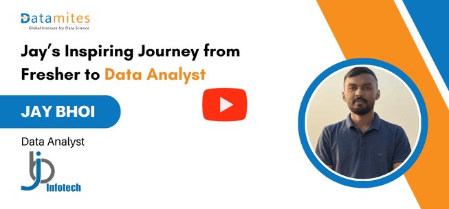 Datamites Data Analyst Success story by Jay