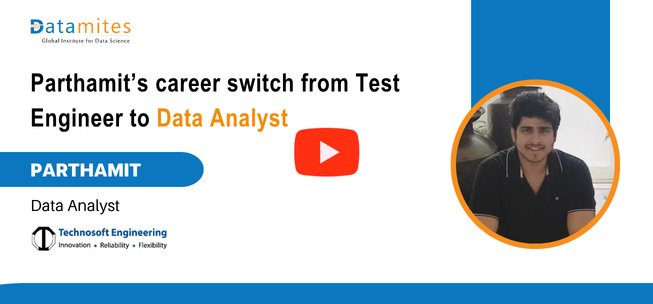 Datamites Data Analyst Success story by Parthamit