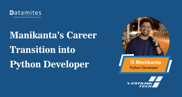 Manikanta’s Career Transition into Software Python Developer
