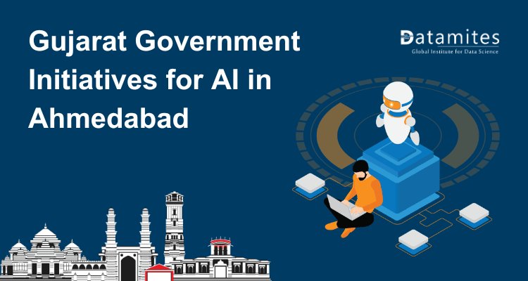Gujarat Government Initiatives for Artificial Intelligence in Ahmedabad