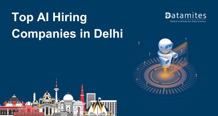 Top AI Hiring Companies in Delhi