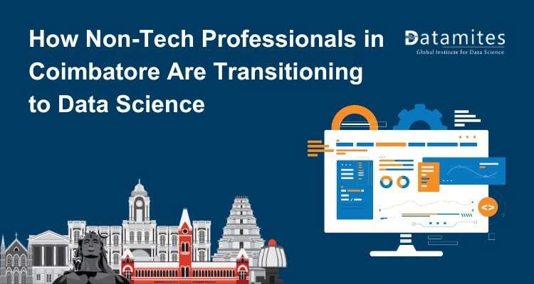 How Non-Tech Professionals in Coimbatore Are Transitioning to Data Science