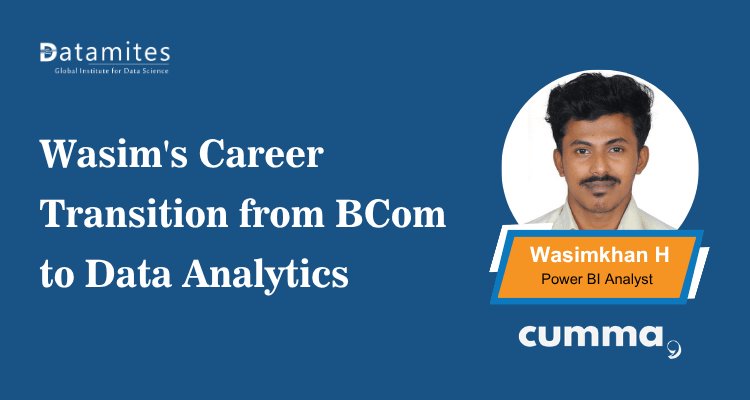 Wasim Career Transition from BCom to Data Analytics