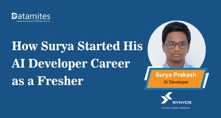 How Surya Started His AI Developer Career as a Fresher