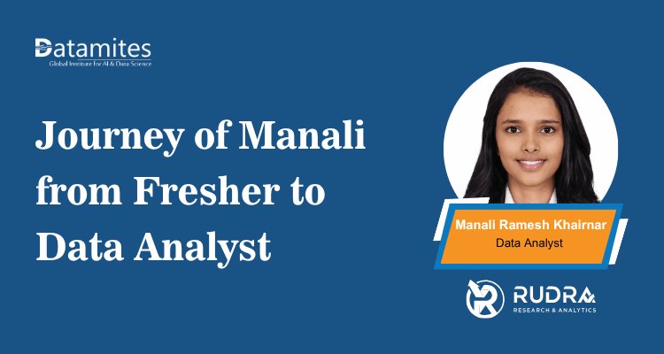 Journey of Manali from Fresher to Data Analyst