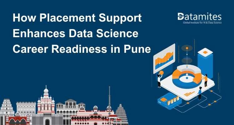 How Placement Support Enhances Data Science Career Readiness in Pune