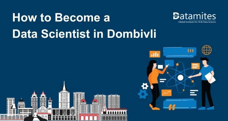 How to Become a Data Scientist in Dombivli