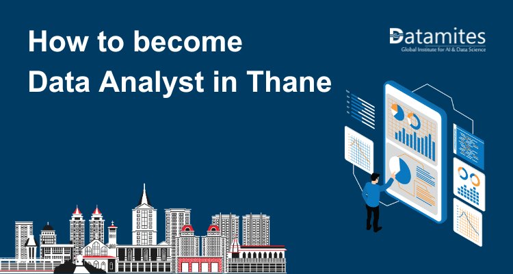 How to become Data Analyst in Thane?