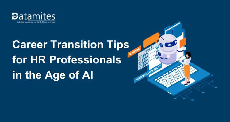 Career Transition Tips for HR Professionals in the Age of AI