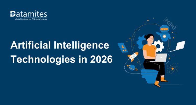 10 Artificial Intelligence Technologies That Will Dominate in the Year 2026