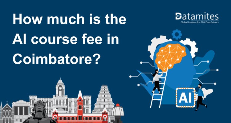 How much is the Artificial Intelligence course fee in Coimbatore?