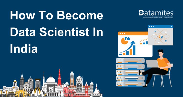 How To Become Data Scientist In India In 2026