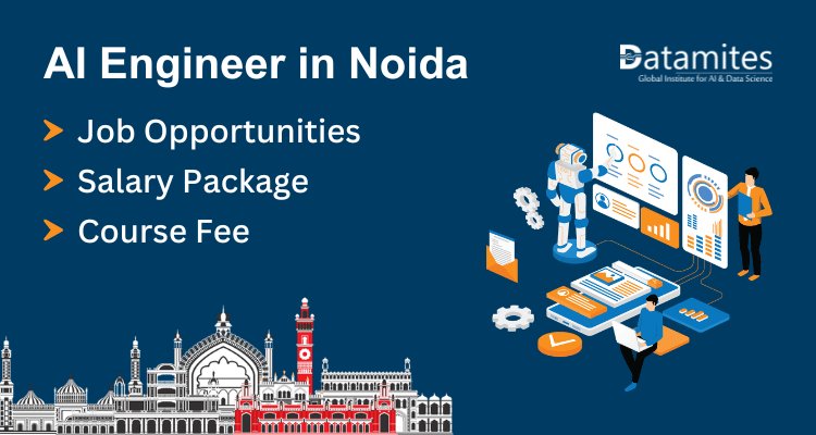 Artificial Intelligence in Noida – Jobs, Salary, Course Fee