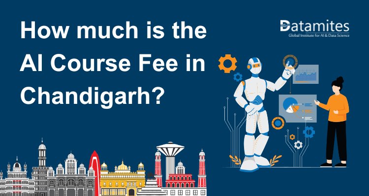 How much is the Artificial Intelligence Course Fee in Chandigarh?