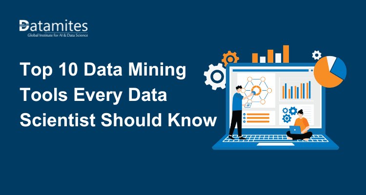 Top 10 Data Mining Tools Every Data Scientist Should Know in 2026