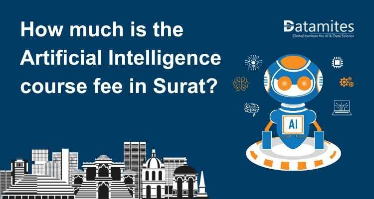 How much is the Artificial Intelligence course fee in Surat?