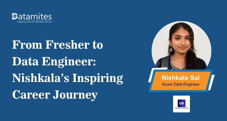 From Fresher to Data Engineer: Nishkala’s Inspiring Career Journey