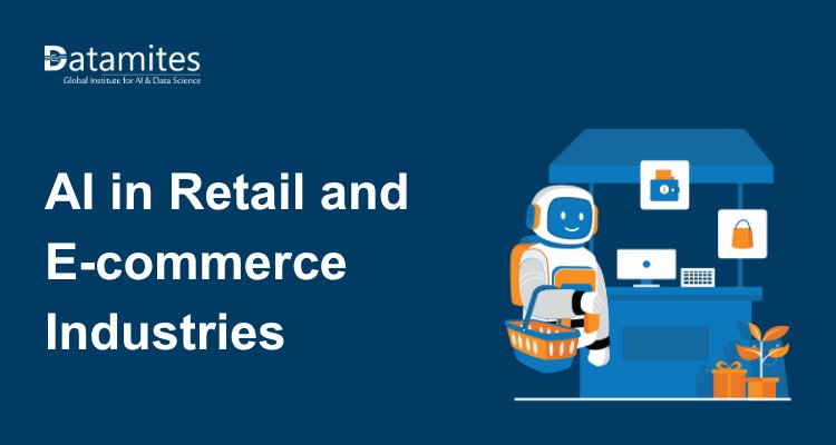 How much is Artificial Intelligence altering the Retail and E-commerce Industries?