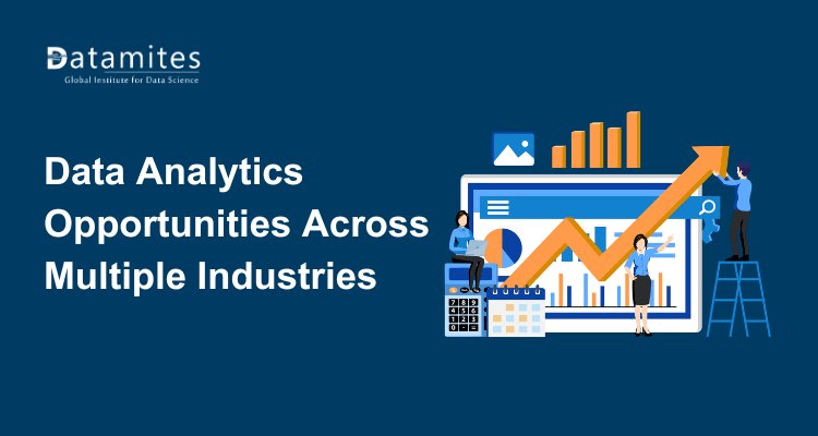 How Data Analytics Skills Open Opportunities Across Multiple Industries